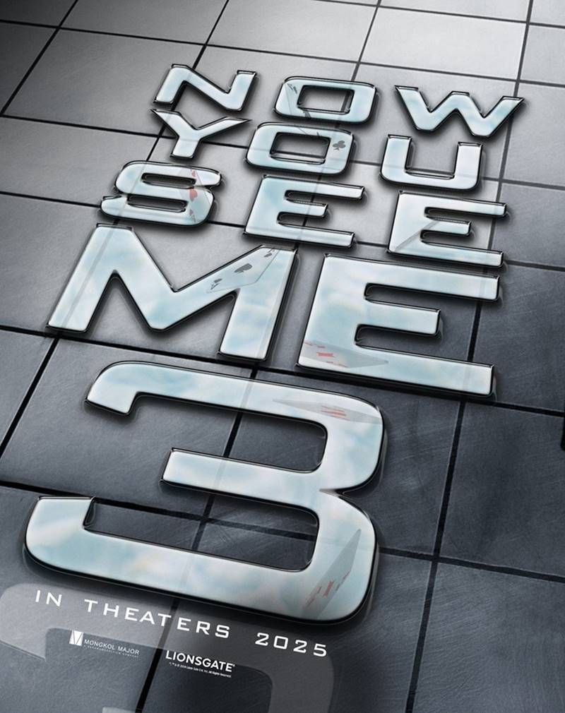 Now You See Me 3 หนังใหม่ 2025