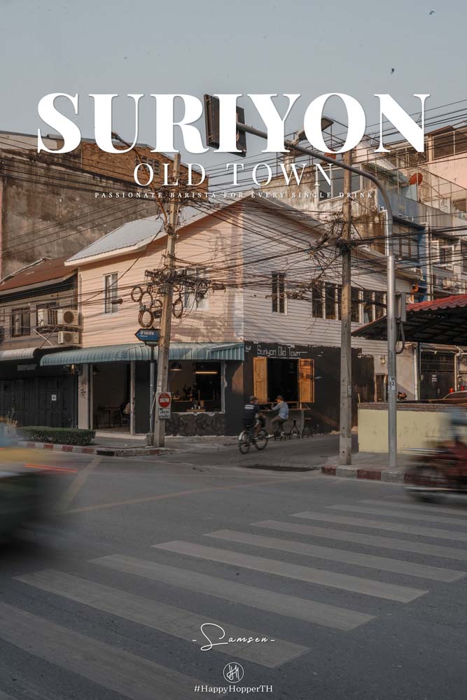 Suriyon Old Town,