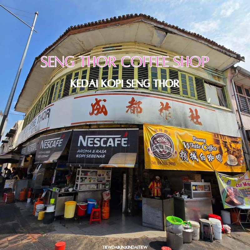 Kedai Kopi Seng Thor