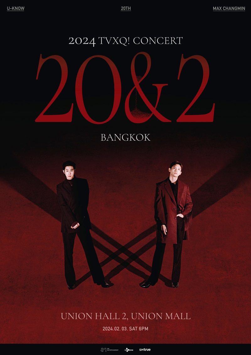TVXQ คอนเสิร์ต 2024 TVXQ CONCERT IN BANGKOK