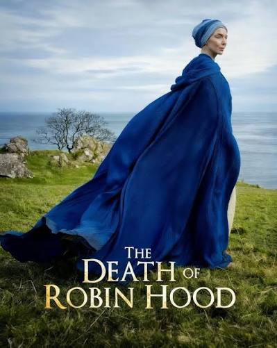 The Death of Robin Hood บันทึกสุดท้ายของจอมโจร หนังใหม่มิถุนายน 2569 หนังใหม่ 2026 นักแสดง