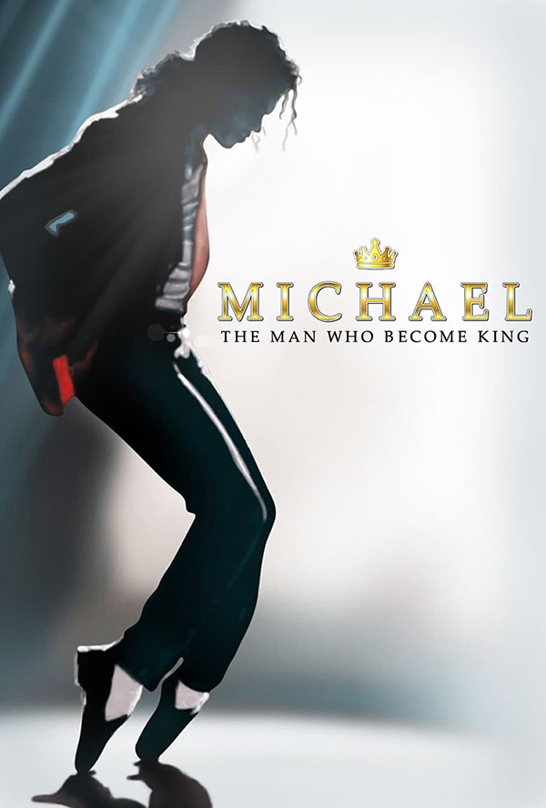 หนัง Michael (2026) หนังชีวประวัติ Michael Jackson โปสเตอร์