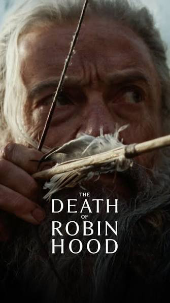 The Death of Robin Hood บันทึกสุดท้ายของจอมโจร หนังใหม่มิถุนายน 2569 หนังใหม่ 2026 โปสเตอร์