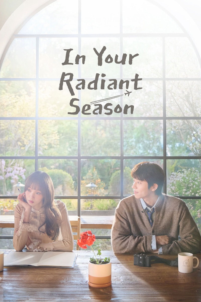 In Your Radiant Season ซีรีส์เกาหลี
