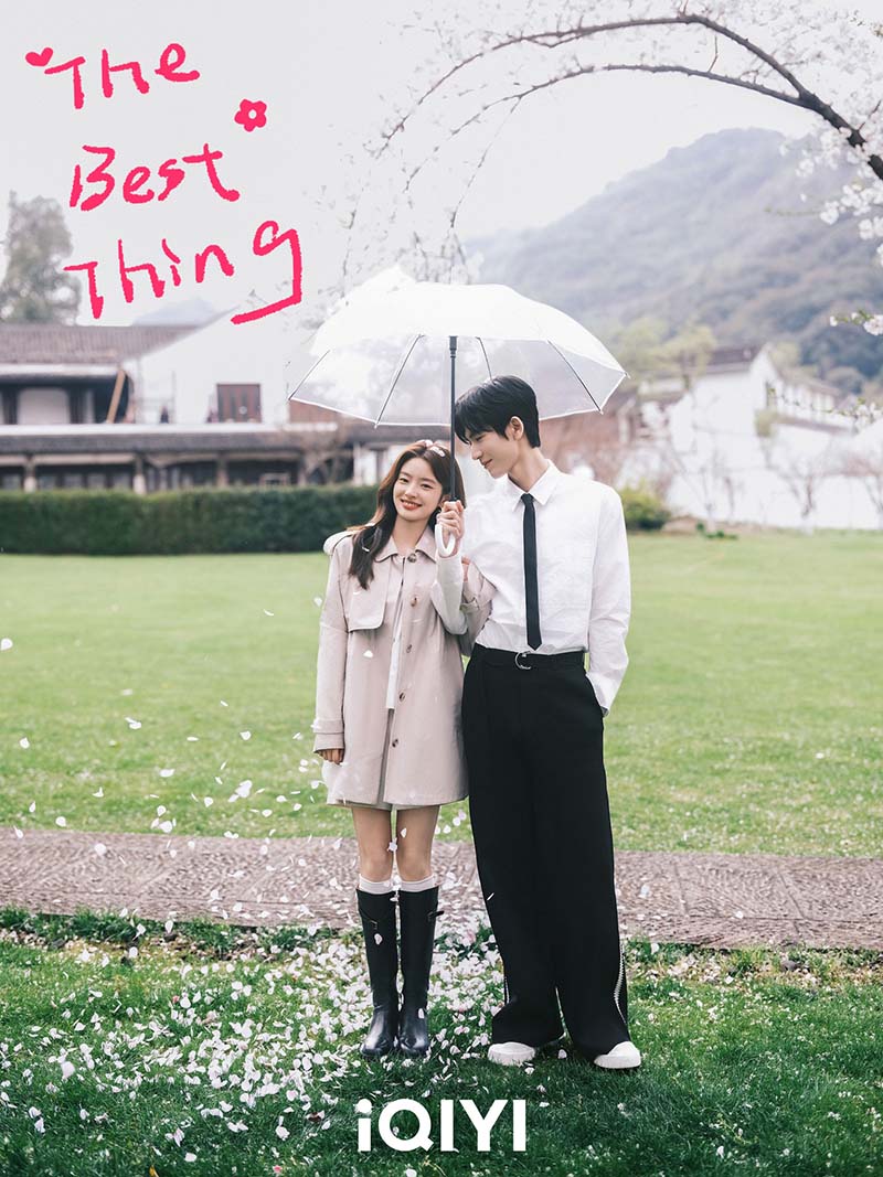 รักเธอที่สุดเลย The Best Thing จางหลิงเฮ่อ สวีรั่วหาน