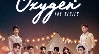 Oxygen The Series