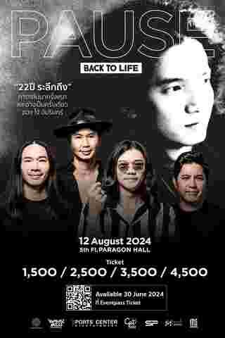 Pause Back To Life Concert