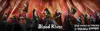 ตำนานนทีมืด เรื่องย่อ Blood River ซีรี่ย์จีน