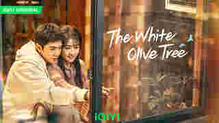 The White Olive Tree ปลูกรักพักใจใต้ต้นมะกอกขาว ซีรีส์จีนรักโรแมนติก 2025