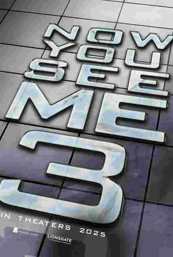 หนังใหม่ 2025 เรื่องย่อ Now You See Me 3