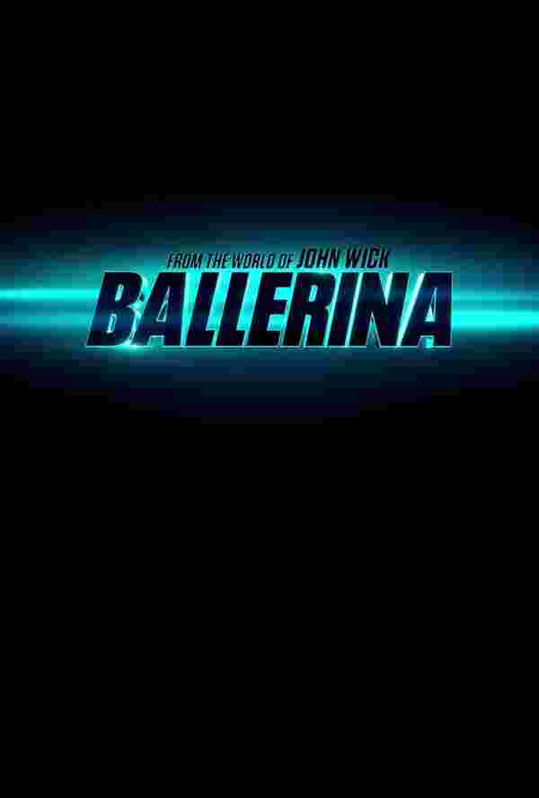 From the World of John Wick: Ballerina หนังใหม่ 2025