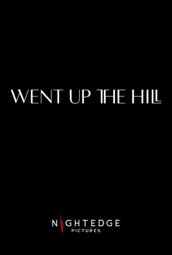 หนังใหม่ 2025 Went Up The Hill