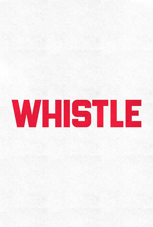 โปรแกรมหนังใหม่ 2026 หนังใหม่ 2569 เดือนกุมภาพันธ์ 2569 Whistle โปสเตอร์