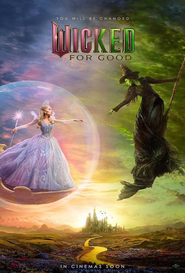 โปรแกรมหนังใหม่ พฤศจิกายน 2568 Wicked For Good วิคเค็ด ภาค 2 โปสเตอร์