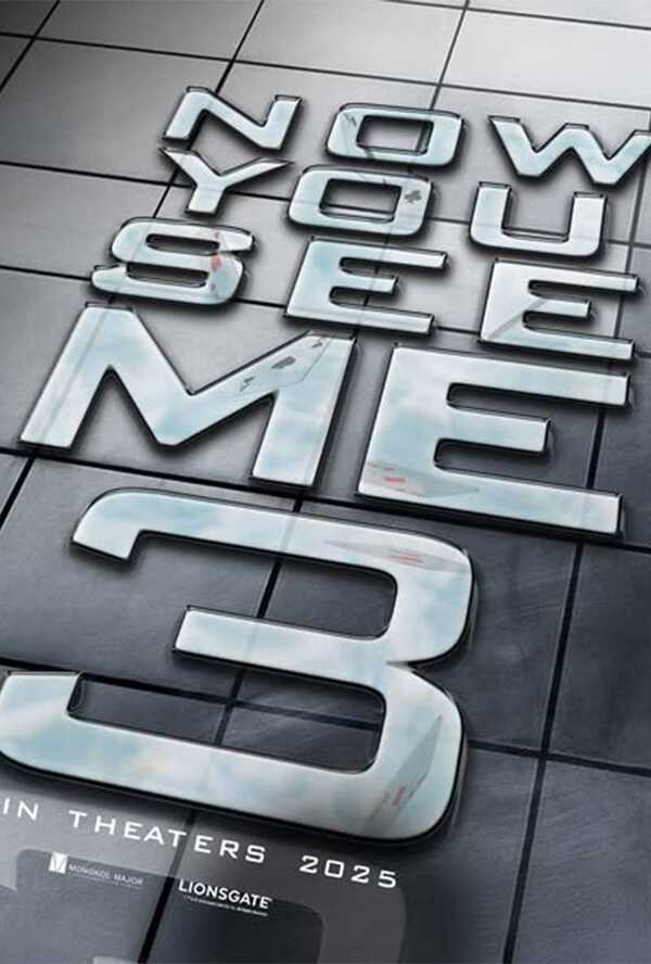 หนังใหม่ 2025 เรื่องย่อ Now You See Me 3