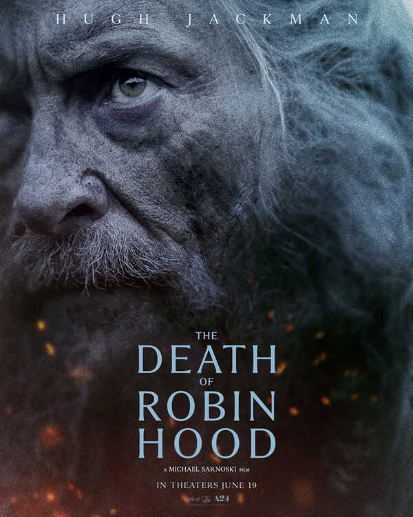 The Death of Robin Hood บันทึกสุดท้ายของจอมโจร หนังใหม่มิถุนายน 2569 หนังใหม่ 2026 นักแสดง