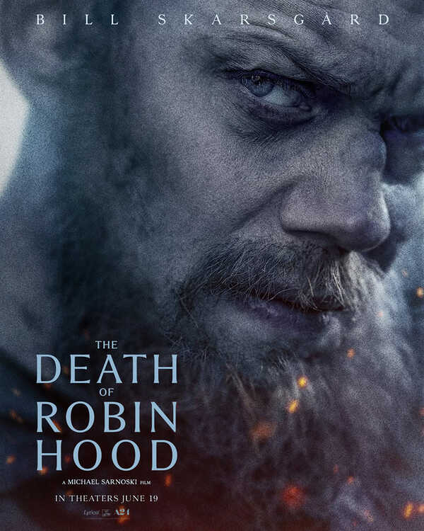 The Death of Robin Hood บันทึกสุดท้ายของจอมโจร หนังใหม่มิถุนายน 2569 หนังใหม่ 2026 นักแสดง