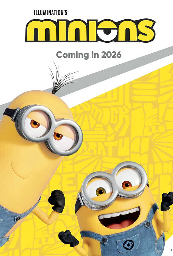 โปรแกรมหนังใหม่ 2026 หนังใหม่ 2569 เดือนกรกฎาคม 2569 Minions 3 โปสเตอร์